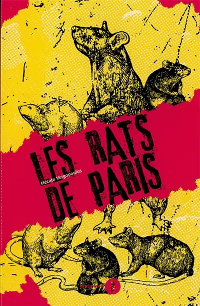 Les rats de Paris : une brève histoire de l'infamie (1800-1939)