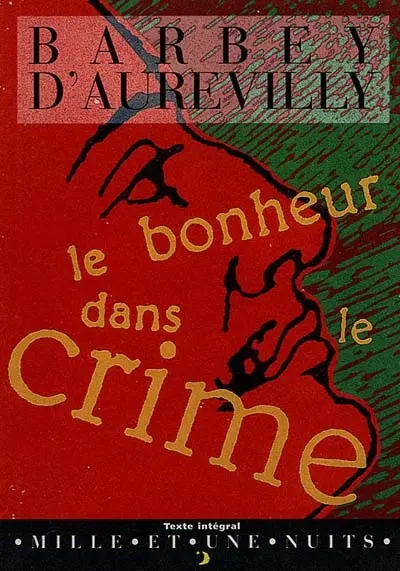 Le bonheur dans le crime