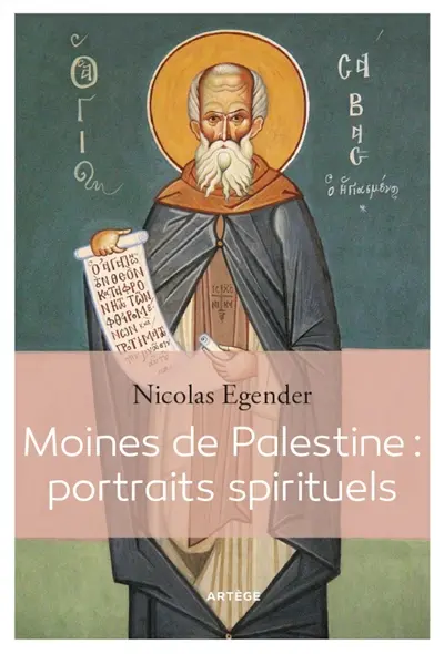 Moines de Palestine : portraits spirituels