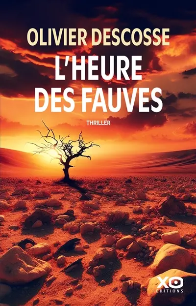 L'heure des fauves : thriller