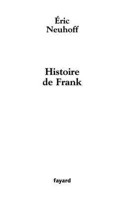 Histoire de Frank