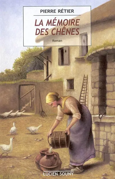 La mémoire des chênes