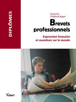 Brevets professionnels : expression française et ouverture sur le monde