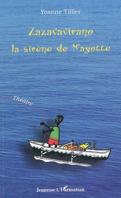 Zazavavirano, la sirène de Mayotte : théâtre