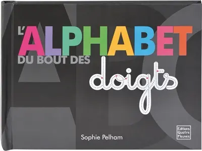 L'alphabet du bout des doigts