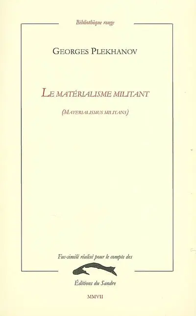 Le matérialisme militant : materialismus militans
