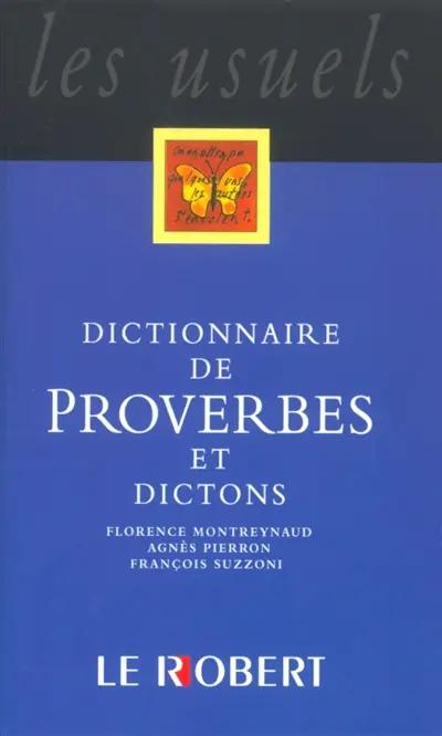 Dictionnaire de proverbes et dictons : la sagesse du monde entier
