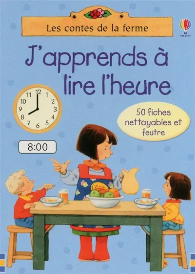 Les contes de la ferme : j'apprends à lire l'heure