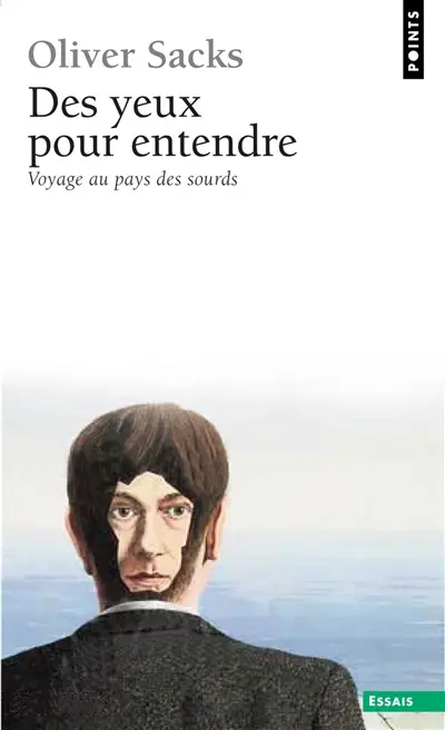 Des yeux pour entendre : voyage au pays des sourds