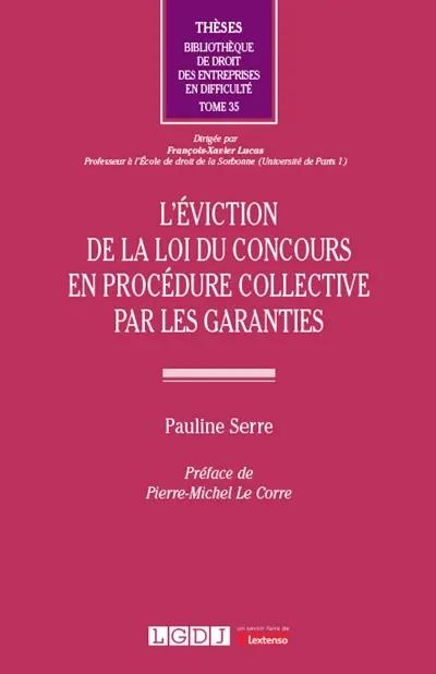 L'éviction de la loi du concours en procédure collective par les garanties