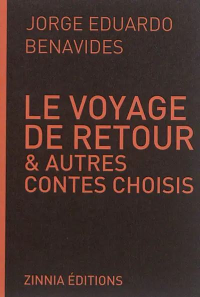 Le voyage de retour : & autres contes choisis