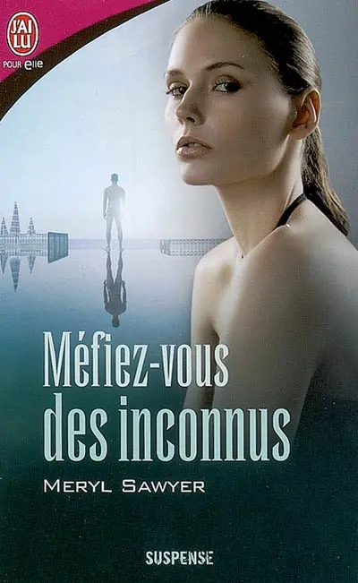 Méfiez-vous des inconnus