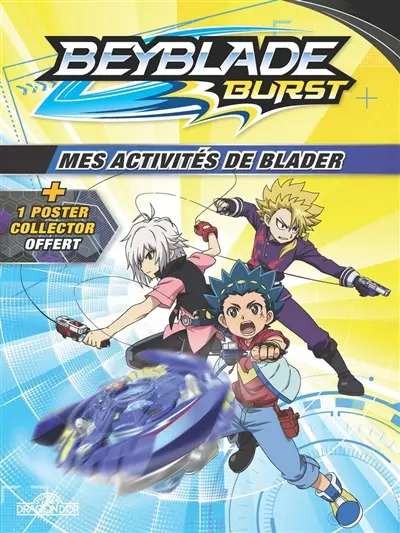 Beyblade burst : mes activités de blader