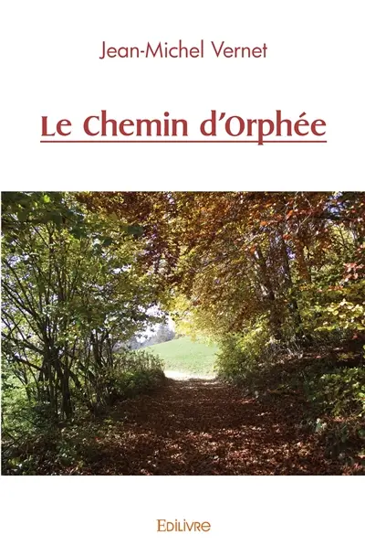 Le chemin d'orphée