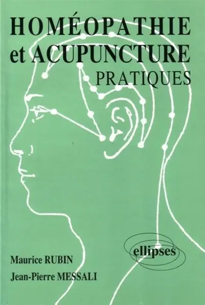 Homéopathie et acupuncture : pratiques