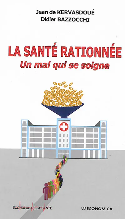 La santé rationnée : un mal qui se soigne