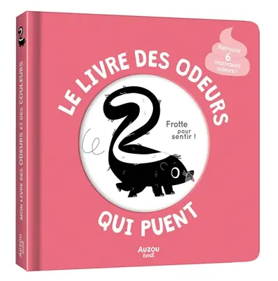 Le livre des odeurs qui puent