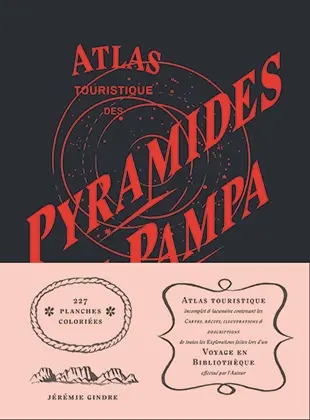Atlas touristique des pyramides de la pampa