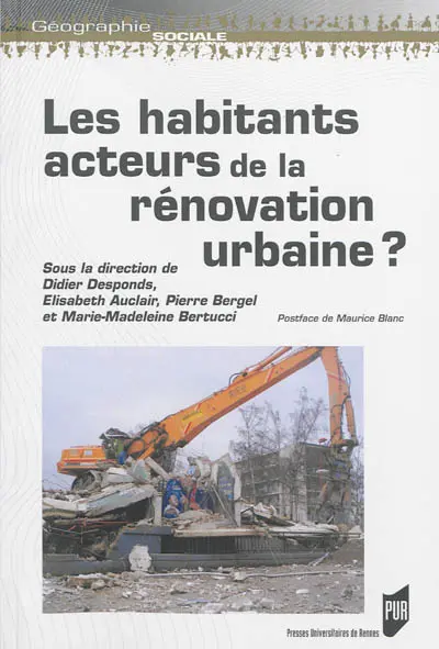 Les habitants : acteurs de la rénovation urbaine ?
