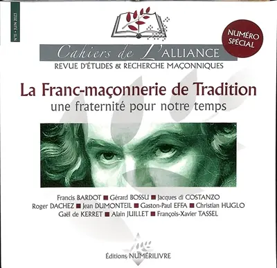 Cahiers de l'Alliance, n° 15. La franc-maçonnerie de tradition : une fraternité pour notre temps