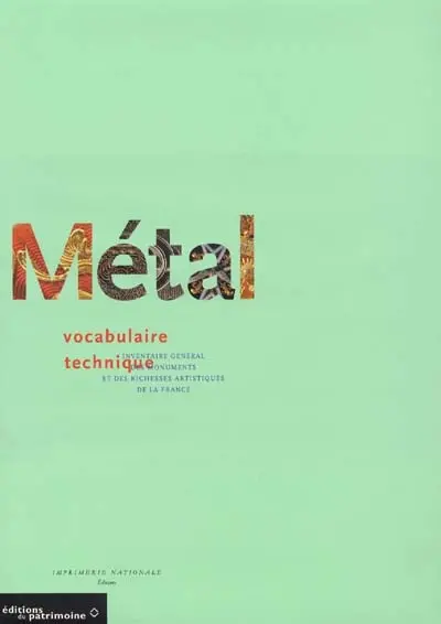 L'art du métal : vocabulaire technique