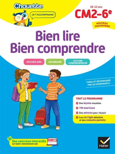 Bien lire, bien comprendre : CM2, 6e, 10-12 ans : conforme au programme