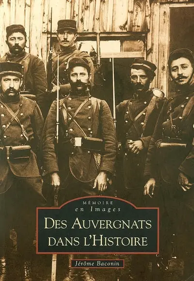 Des Auvergnats dans l'histoire