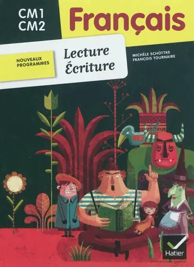 Français, lecture, écriture, CM1-CM2