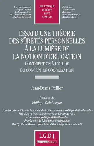 Essai d'une théorie des sûretés personnelles à la lumière de la notion d'obligation : contribution à l'étude du concept de coobligation