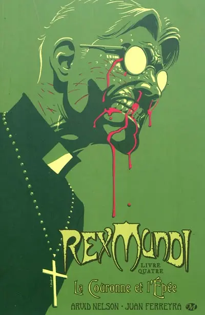 Rex mundi. Vol. 4. La couronne et l'épée