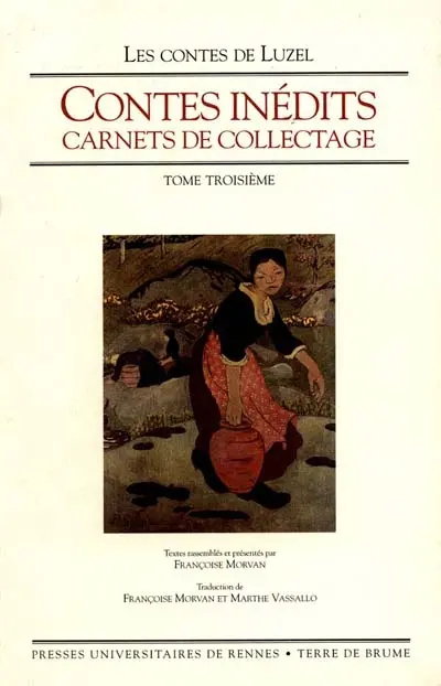 Contes inédits. Vol. 3. Carnets de collectage