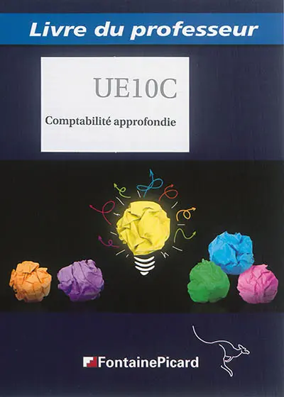 Comptabilité approfondie : diplôme de comptabilité et gestion : livre du professeur