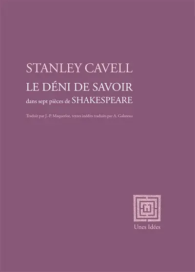 Le déni de savoir : dans sept pièces de Shakespeare