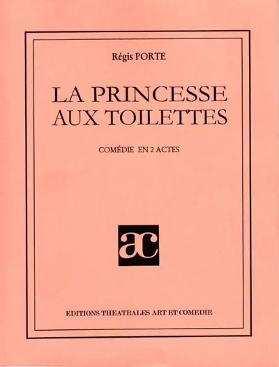 La princesse aux toilettes