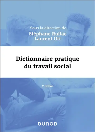 Dictionnaire pratique de travail social