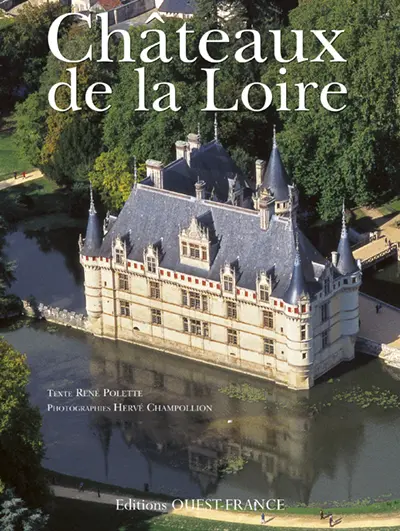 Les châteaux de la Loire