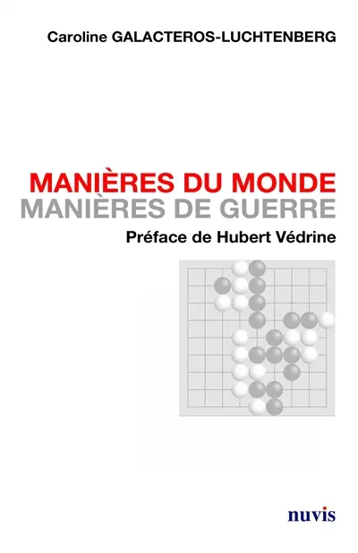 Manières du monde, manières de guerre