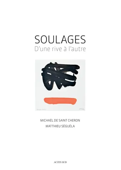 Soulages : d'une rive à l'autre