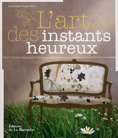 L'art des instants heureux