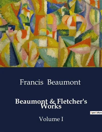 Beaumont & Fletcher's Works : A Study of Power, Honor, and Familial Conflict in "The Laws of Candy"