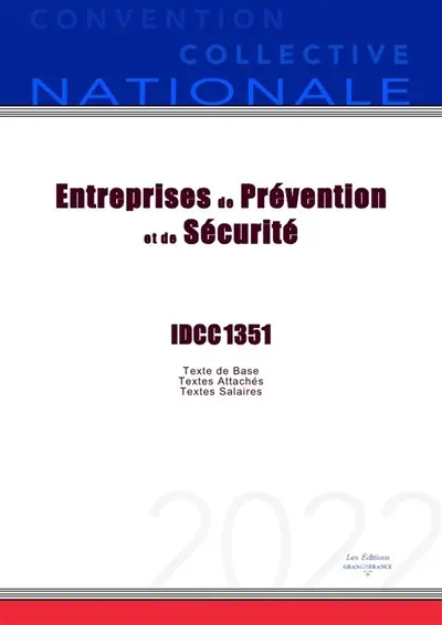 Convention Collective Nationale Entreprises de Prévention et de Sécurité IDCC 1351