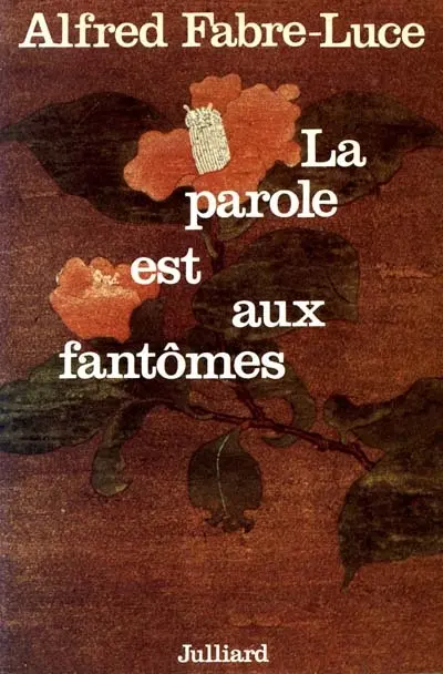 La Parole est aux fantômes