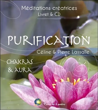 Purification : chakras & aura