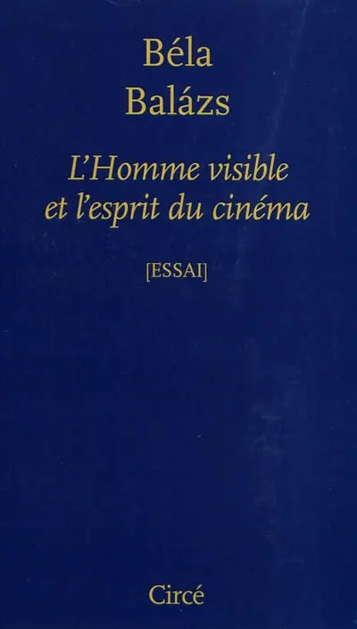 L'homme visible et l'esprit du cinéma