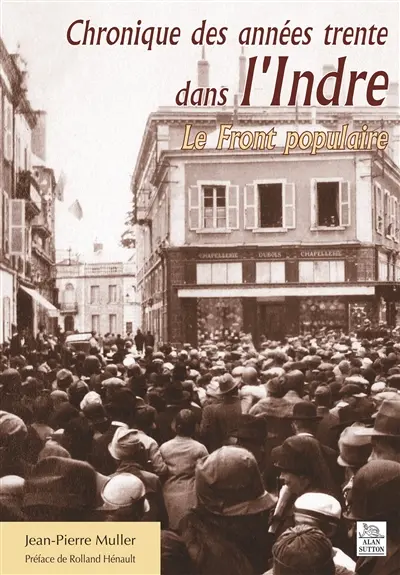 Chronique des années trente dans l'Indre : le Front populaire