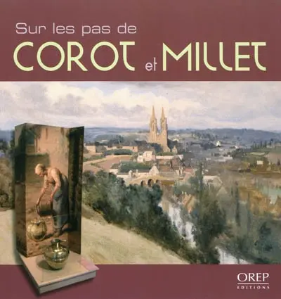 Sur les pas de Corot et Millet