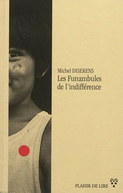 Les funambules de l'indifférence