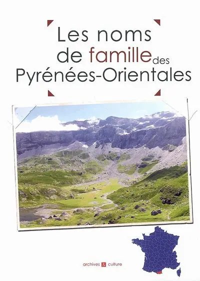 Les noms de famille des Pyrénées-Orientales