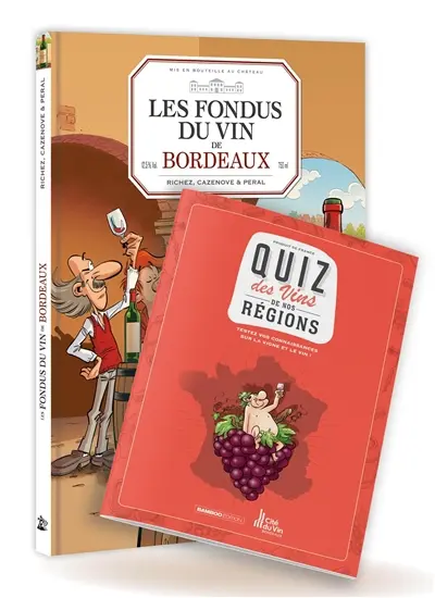 Les fondus du vin de Bordeaux + Quiz des vins de nos régions
