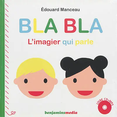 Bla bla : l'imagier qui parle